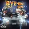 Cake、PulyaNaVetru - Bye-bye (Explicit)