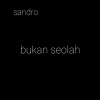 Sandro - Antara Dia