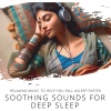 alteredambience、Meditation Music、The White Noise Zen & Meditation Sound Lab《Deep Sleep Lullaby》[MP3/LRC]