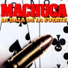 MacHuca《La Bala de la Suerte》[MP3/LRC]