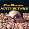 allan sherman - Somewhere (funny Over the Rainbow)
