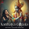 Shreya Ghoshal、Salim-Sulaiman、shraddha pandit《Kanhaiya Gopala》[MP3/LRC]