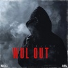 Nicko Blast、YoDeem - Wul Out (Explicit)