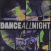 Breathe Carolina《Dance All Night》[MP3/LRC]