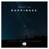 Trust SA - Happiness (Instrumental)