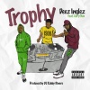 Deez Inglez、Cory Bux - Trophy (feat. Cory Bux)(Explicit)