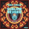 Mike Zoran - Sublime Reverie