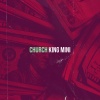KING MINI - Church (Explicit)