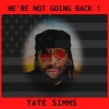 Tate Simms - We're Not Going Back