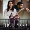Vishal Mishra、Siddharth Amit Bhavsar、Bhargav Purohit - Thodi Yaad (From “Udan Chhoo”)
