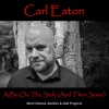 Carl Eaton - The End