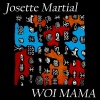 Josette Martial - Woi Mama (Instinctive Mix)