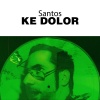 santos - Ke Dolor (Orginal Mix)