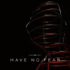 Third ≡ Party - Have No Fear