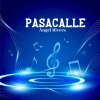 Angel Rivera - Pasacalle