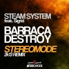Sigrid、Steam System、Stereomode 2K13 - Barraca Destroy (Stereomode 2k13 Remix)