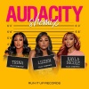 Lizzen、Trina、Kayla Nicole《Audacity (Shemix|Explicit)》[MP3/LRC]