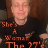the 27's - She's A Woman