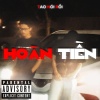 Paganino、KAIO - HOÀN TIỀN (feat. kaio)(Explicit)