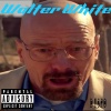 D!SPO - Walter White (Explicit)