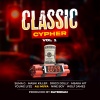 Ali Muya、Suma G、Mashi Killer、Drico Dolly、Msaka Hit、Young Lyze、Nine boy、Wolf James - Classic Cypher, Vol. 1 (feat. Suma G, Mashi Killer, Drico Dolly, Msaka Hit, Young Lyze, Nine Boy & Wolf James)