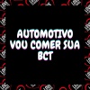 DJ LEMOS SP、Love Fluxos、MC SILVA ZN - Automotivo - Vou Comer Sua Bct (Explicit)