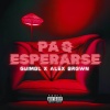Guimol、alex brown - pa q esperarse (Explicit)