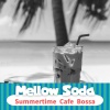 Mellow Soda - Blissful Island Vibes
