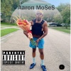 Aaron Moses - Track 15 (Explicit)