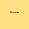 Dan Lucore - Thinking