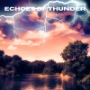 Gewitter Naturgeräusche Entspannungsmusik、Regengeräusche、Geräusche der Natur《Echoes of Thunder (Loopable, No Fade)》[MP3/LRC]