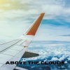 Airplane Cabin Sound for Baby Sleep、Brown Noise、Nature Sounds for Relaxation and Sleep、Lullaby Land《Above the Clouds (Loopable, No Fade)》[MP3/LRC]