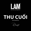 Yanbi、Hằng BingBoong、LAM Remix、Mr.T - Thu Cuối (Instrumental|LAM Remix)