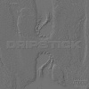 Swi$h、Deleo - DRIPSTICK (Explicit)