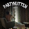 Trofé - Partynutten (Explicit)