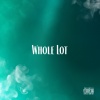 vsteeze、Funky DL - Whole Lot (Explicit)