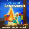 Sandra Lierz、Stephen Janetzko、Ralf Trautner - Ja, es ist Laternenzeit