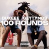 Dukeee、LulDaniel - 100 Rounds (Explicit)