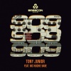 Tony Junior、MC Hughie Babe - 909 (feat. MC Hughie Babe)(Explicit)