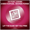 Da Funk Junkies、Akeem Raphael、Georgie Porgie - Let The Music Set You Free