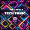 Mike Zoran - Tech Tonic