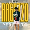 K4RMA - RAGAZZO PERFETTO