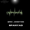 Mark Johnstone - SPANYAD