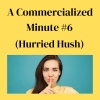 Mark S. Crocker《A Commercialized Minute #6 (Hurried Hush)》[MP3/LRC]