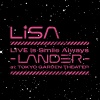 LiSA - NEW ME -LANDER Live ver.-