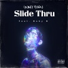Yung Bleu、Baby B - Slide Thru (Explicit)