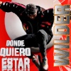 Wilder - Donde Quiero Estar