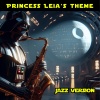 Coffee House Instrumental Jazz Playlist、Java Jazz Cafe、Jazz Instrumental Chill - Princess Leia's Theme (Instrumental Jazz Cover)