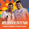 Wesley Safadão、Heitor Costa - Reinventar