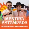 Wesley Safadão、Natanzinho Lima - Mentira Estampada